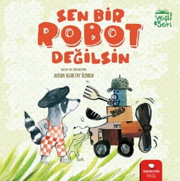 Yeşil seri 2; Sen Bir Robot Değilsin 