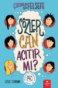 Çocuklar İçin Fels.- Sözler Can Acıtır mı?