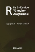 R ile Endüstride Yöneylem Araştırması
