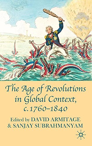 The Age of Revolutions in Global Context, c. 1760-1840