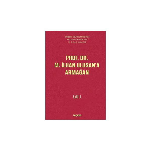 İstanbul Kültür Üniversitesi  Hukuk Fakültesi Dergisi 