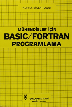 Mühendisler İçin Basic - Fortran Programlama