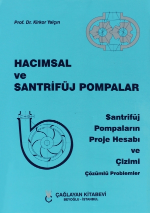 Hacimsal ve Santrifüj Pompalar