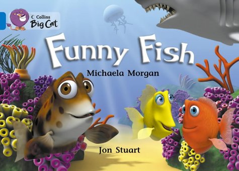 Funny Fish: Band 04/Blue (Collins Big Cat)