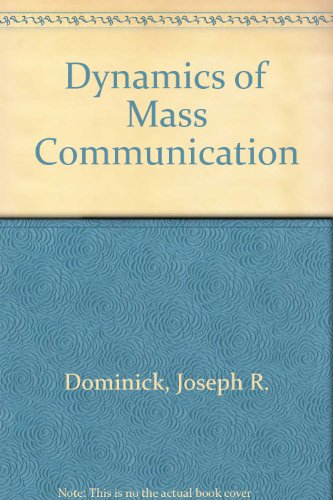 Dynamics of Mass Communication