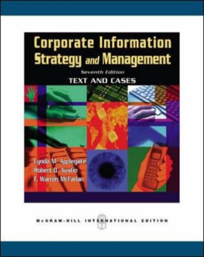 Corporate Information Strategy and Management:  Text and Cases