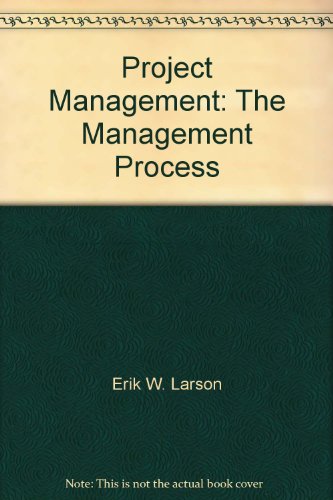 Project Management: The Managerial Process