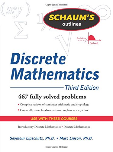Schaum s Outline of Discrete Mathematics, Revised Third Edition (Schaum s Outline Series)