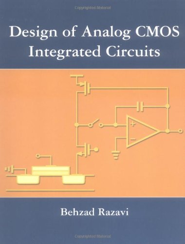 Design of Analog CMOS Integrated Circuits