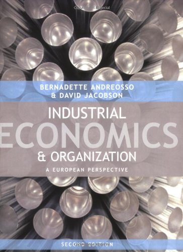 Industrial Economics and Organisation: A European Perspective