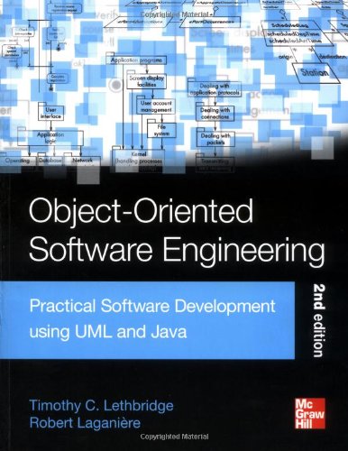 Object-Oriented Software Engineering: Practical Software Development Using UML and Java: Practical Software Development using UML and Java, Second Edition