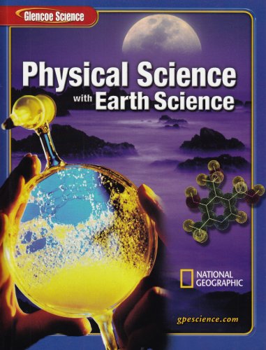 Physical Science with Earth Science (Glencoe Science)