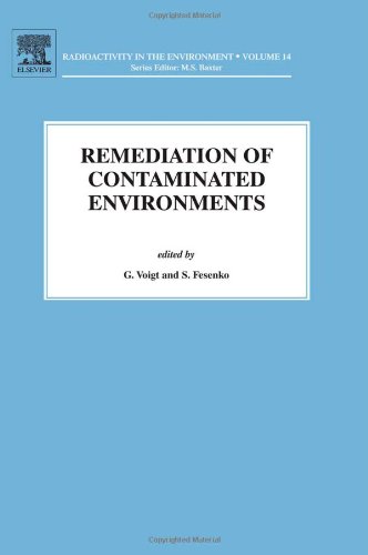 Remediation of Contaminated Environments (Radioactivity in the Environment)
