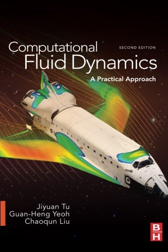 Computational Fluid Dynamics: A Practical Approach