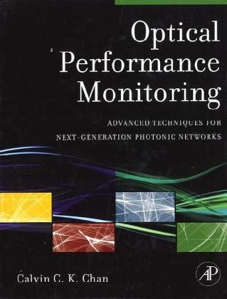 Optical Performance Monitoring: Advanced Techniques for Next-Generation Photonic Networks