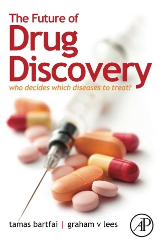 The Future of Drug Discovery: Who Decides Which Diseases to Treat?