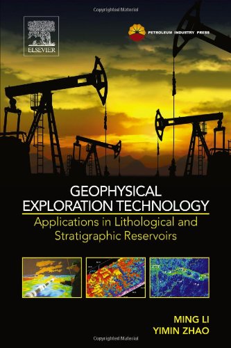 Geophysical Exploration Technology: Applications in Lithological and Stratigraphic Reservoirs