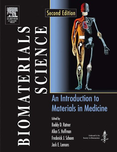 Biomaterials Science: An Introduction to Materials in Medicine