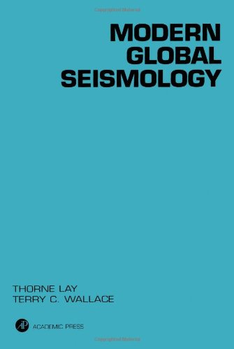 Modern Global Seismology (International Geophysics)