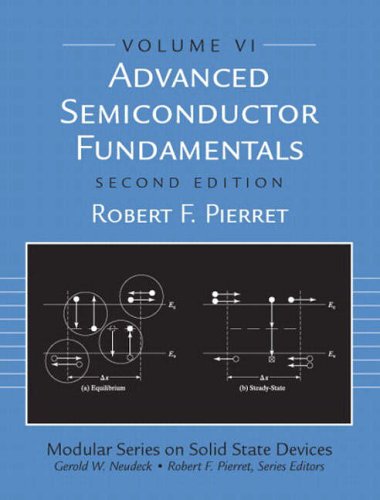 Advanced Semiconductor Fundamentals (Modular Series on Solid State Devices)