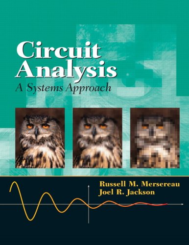 Circuit Analysis: A Systems Approach