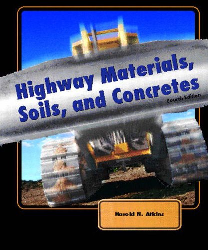 Highway Materials, Soils, and Concretes