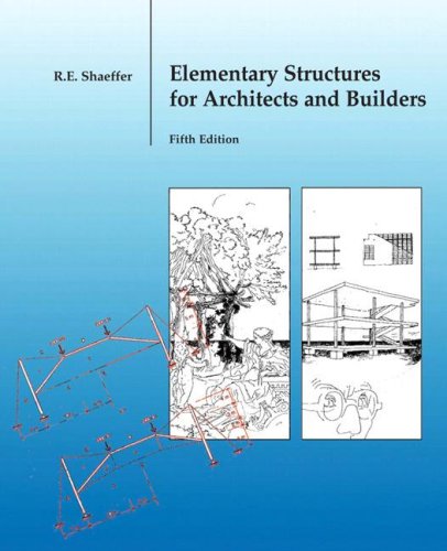 Elementary Structures for Architects and Builders