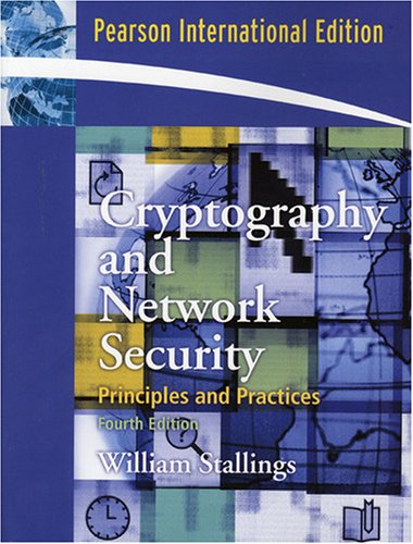 Cryptography and Network Security: Principles and Practices
