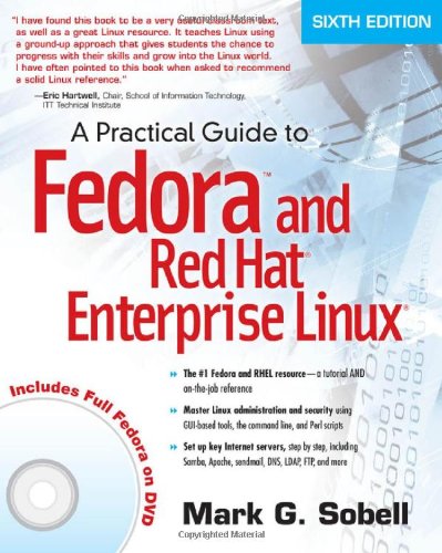 A Practical Guide to Fedora and Red Hat Enterprise Linux