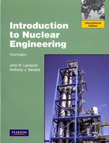 Introduction to Nuclear Engineering