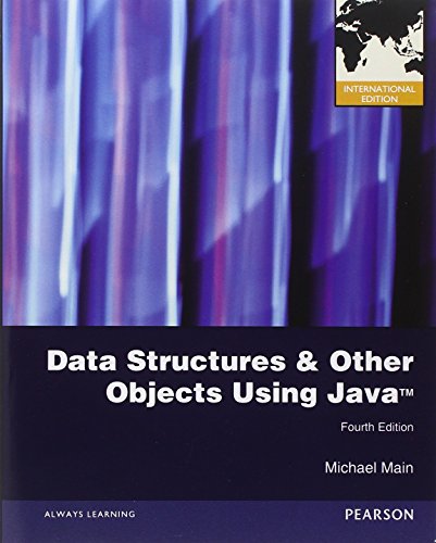 Data Structures and Other Objects Using Java