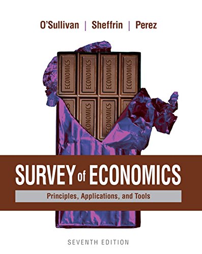 Survey of Economics: Principles, Applications, and Tools