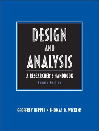 Design & Analysis: A Researcher s Handbook