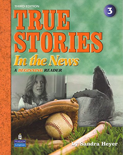 True Stories in the News:A Beginning Reader