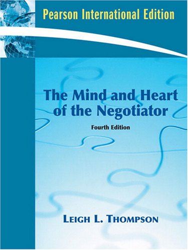 Mind and Heart of the Negotiator, The:International Edition