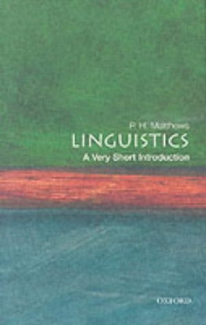 Linguistics: A Very Short Introduction (Very Short Introductions)