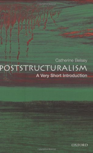 Poststructuralism: A Very Short Introduction (Very Short Introductions)