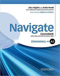 Navigate: Elementary A2: Coursebook with DVD and online skills