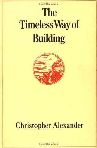 The timeless way of building