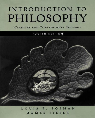 Introduction to Philosophy: Classical and Contemporary Readings