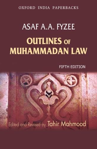 Outlines of Muhammadan Law (Oxford India Paperbacks)