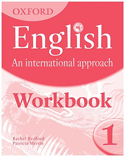 Oxford English: an International Approach: Workbook 1