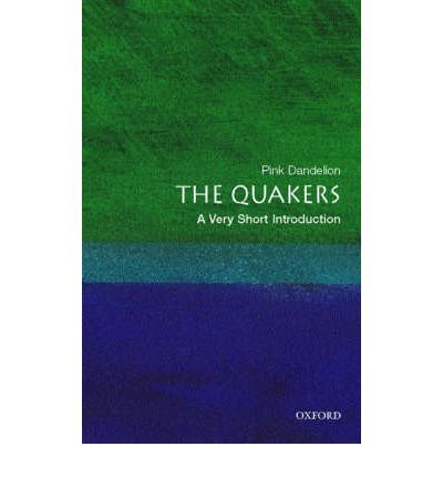 Quakers: A Very Short Introduction