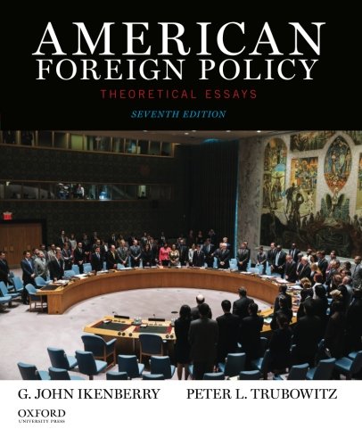 American Foreign Policy: Theoretical Essays