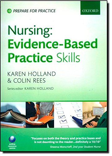 Nursing Evidence-Based Practice Skills (Prepare for Practice)