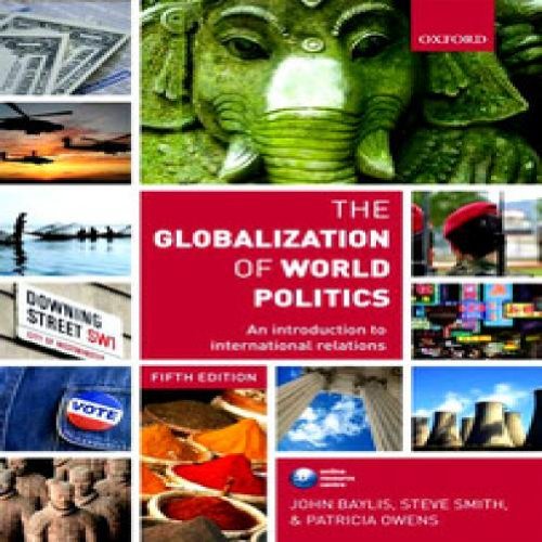 The Globalization of World Politics: An Introduction to International Relations