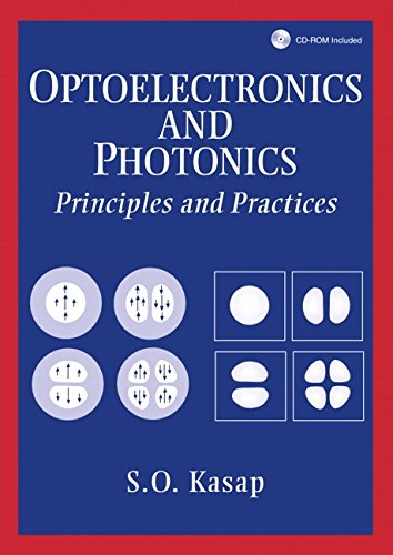 Optoelectronics and Photonics:Principles and Practices: United States Edition
