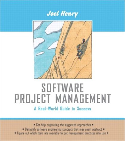Software Project Management: A Real-World Guide to Success