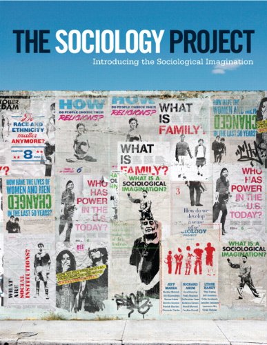 The Sociology Project: Introducing the Sociological Imagination