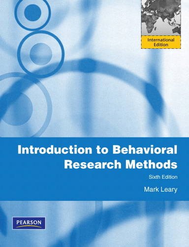 Introduction to Behavioral Research Methods:International Edition